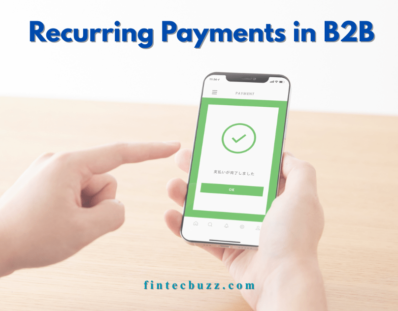 Recurring Payments in B2B