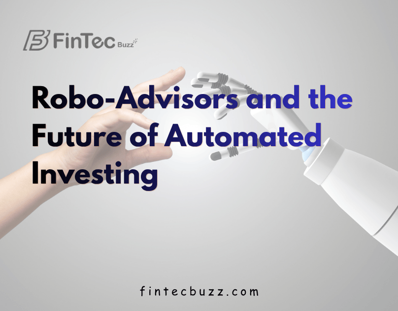 Robo-Advisors and the Future of Automated Investing